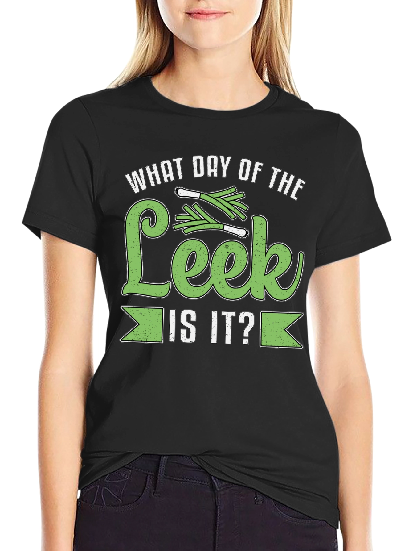 What Day of the Leek is it? T-Shirt