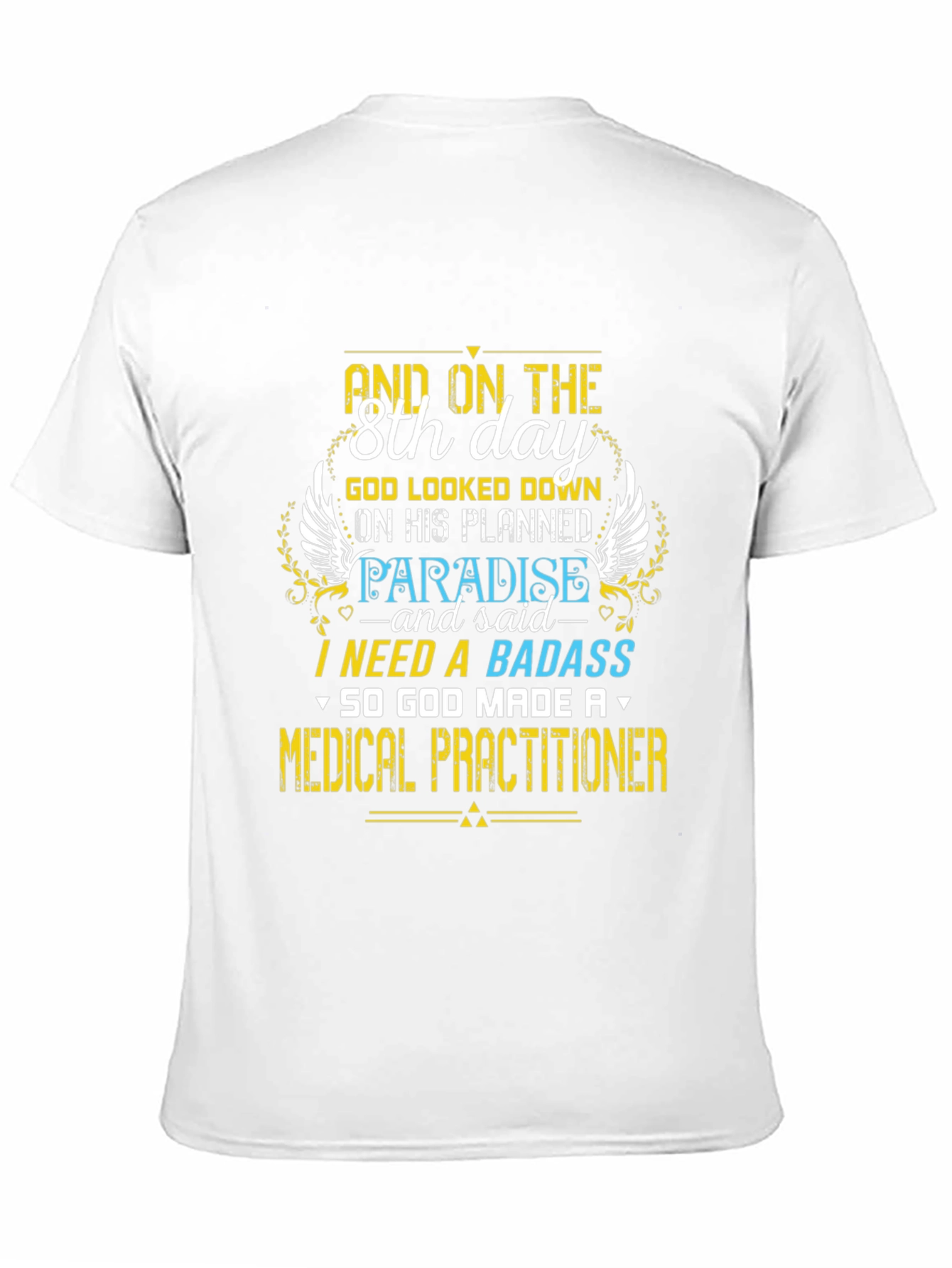 Badass Medical Practitioner Graphic T-Shirt