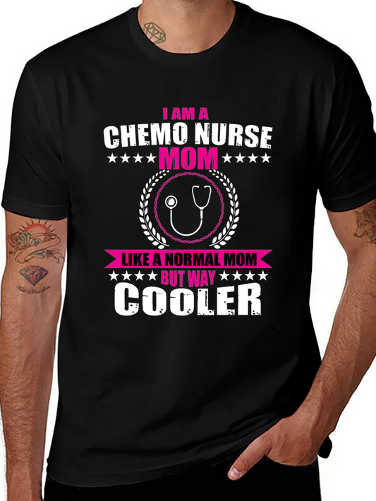 Chemo Nurse Mom T-Shirt - Unique Design
