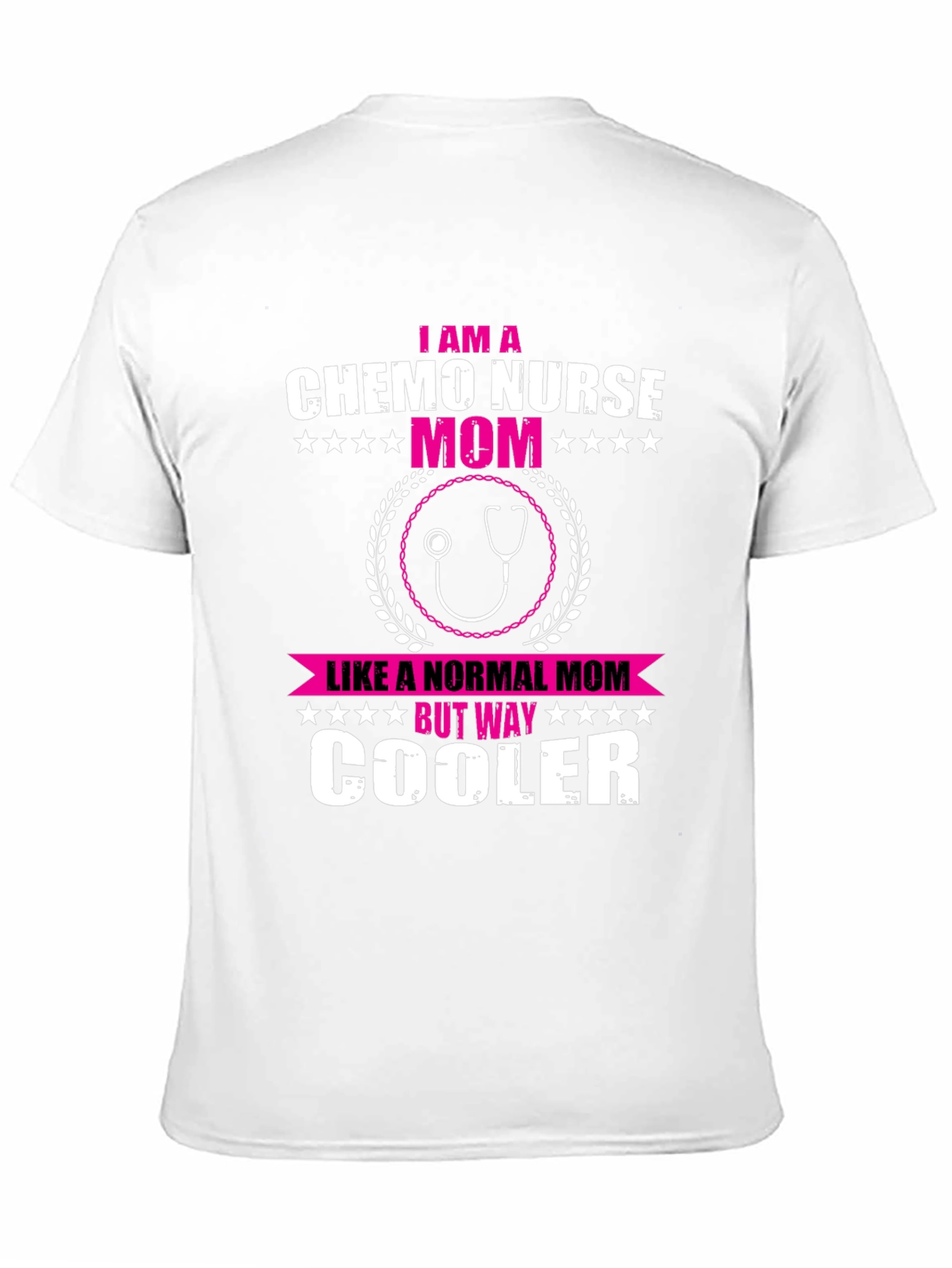 Chemo Nurse Mom T-Shirt - Unique Design