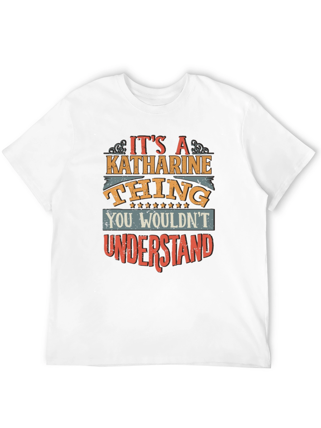 Its a Katharine Thing T-Shirt