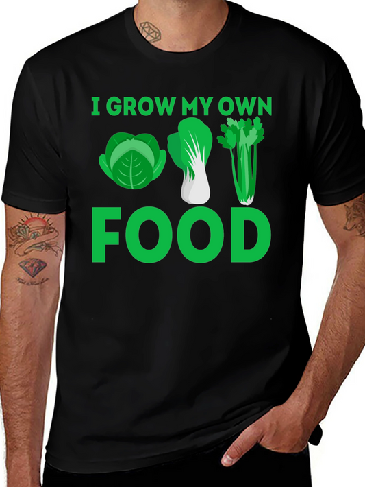 I Grow My Own Food T-Shirt - Gardening Tee