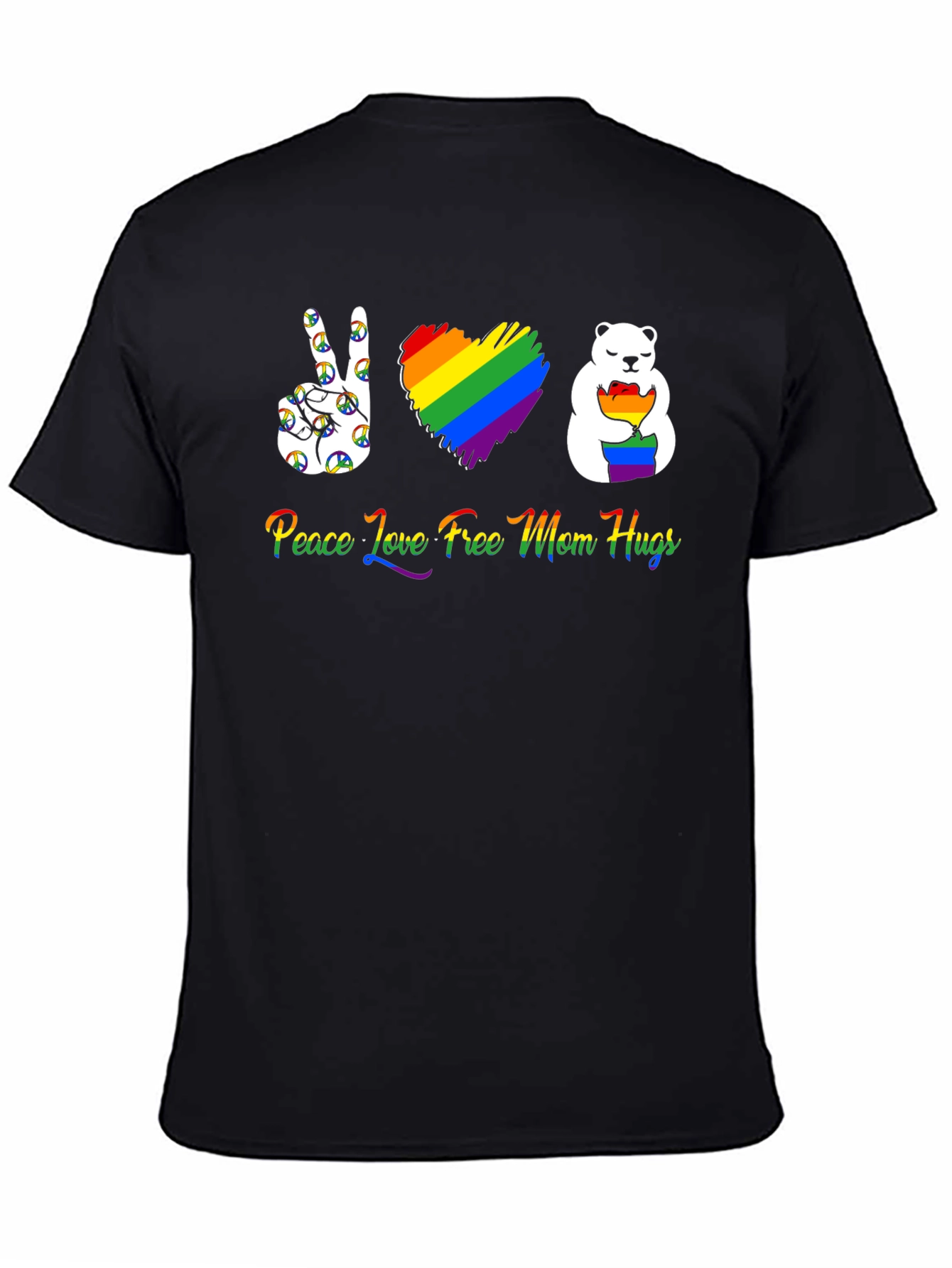 Peace Love Free Mom Hugs LGBT Pride T-Shirt