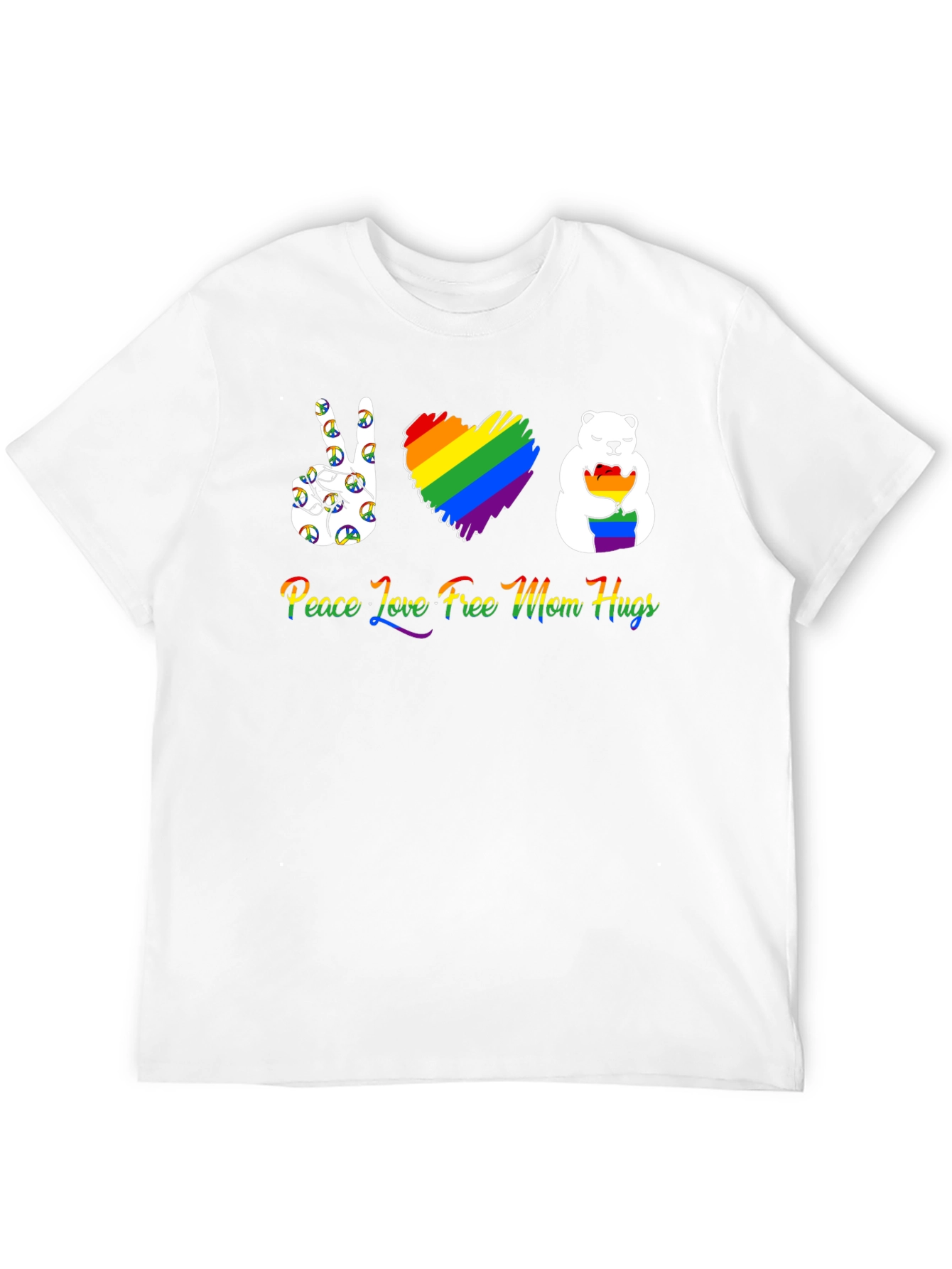 Peace Love Free Mom Hugs LGBT Pride T-Shirt