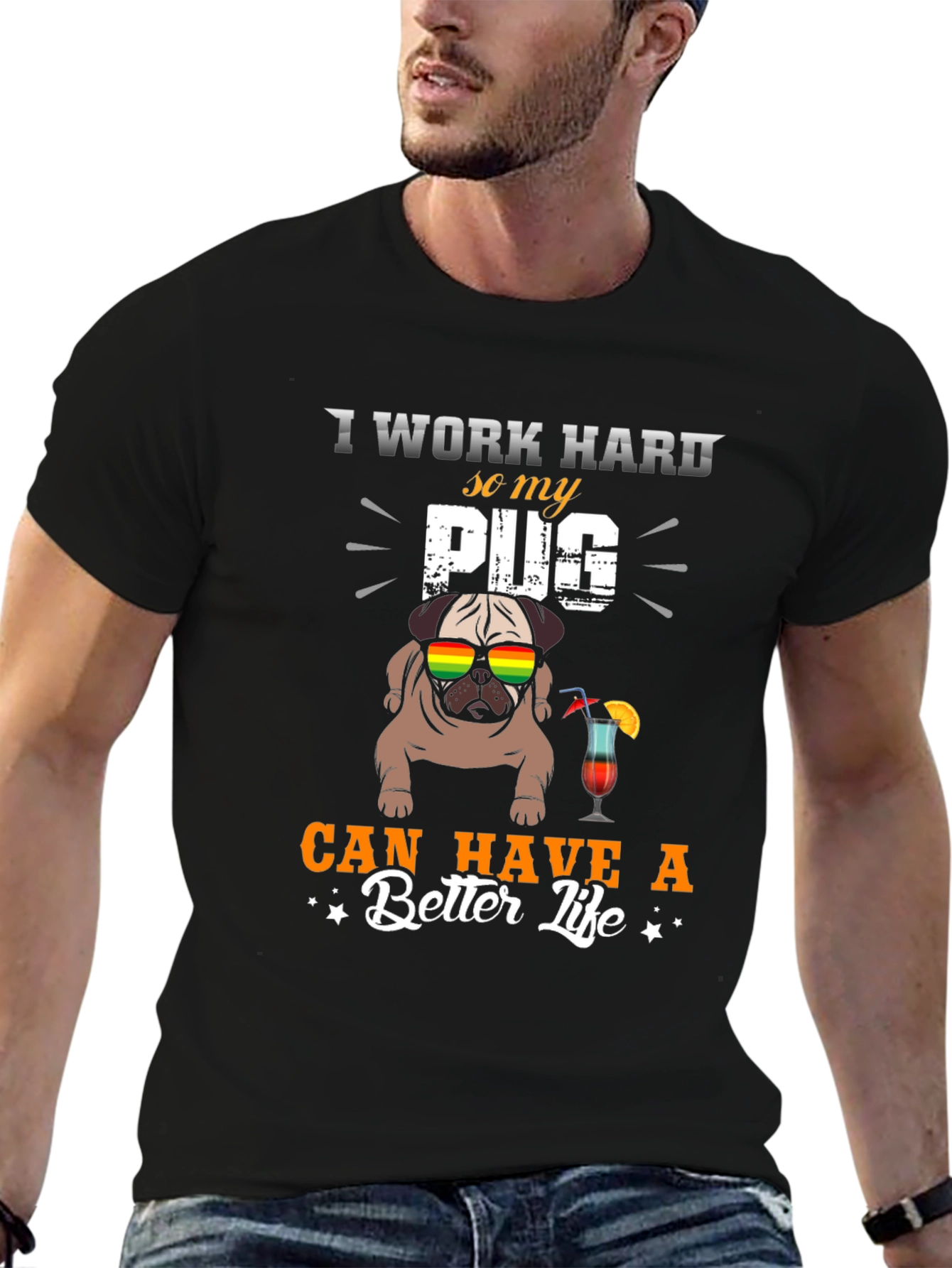 I Work Hard For My Pug T-Shirt