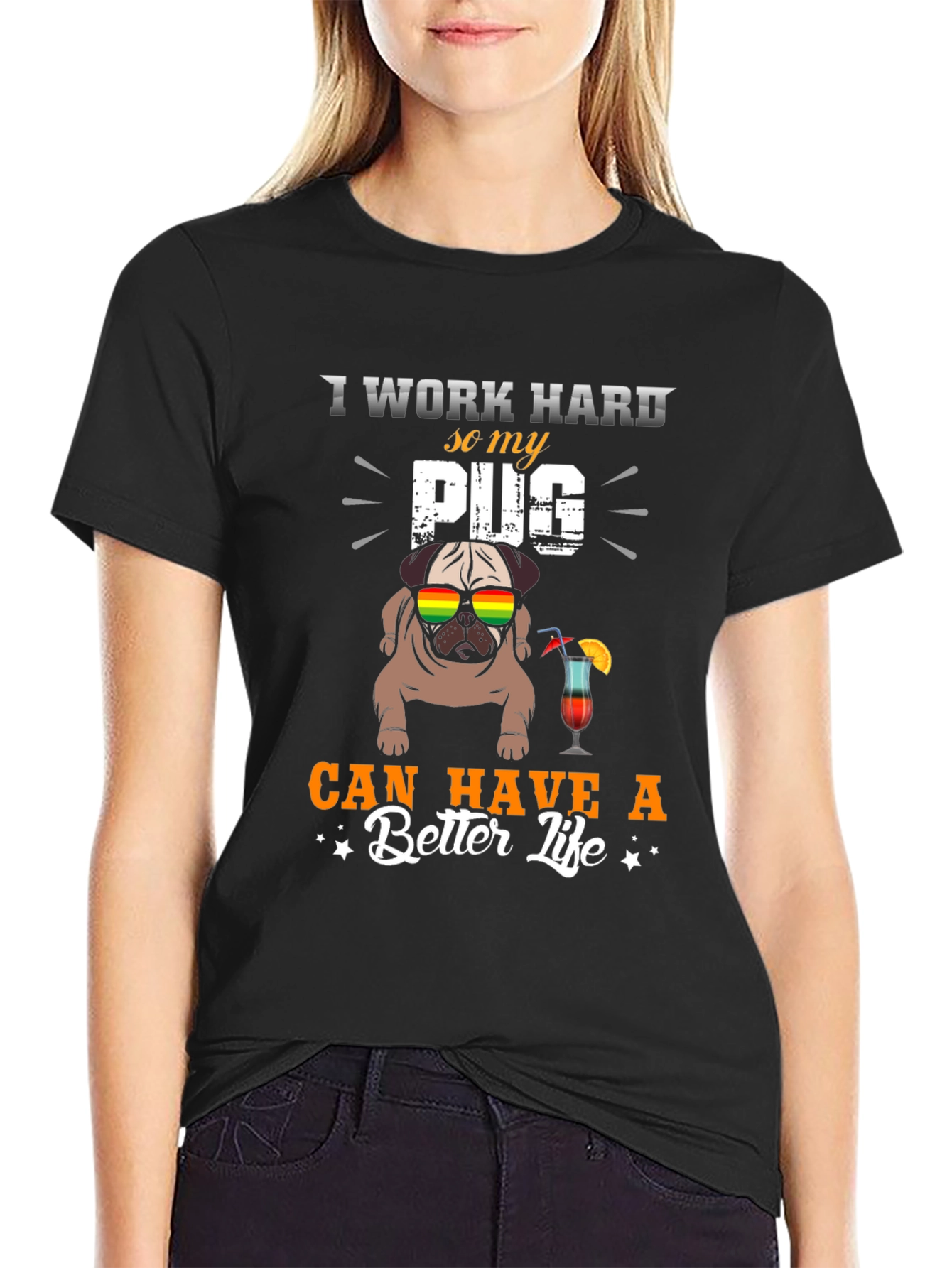 I Work Hard For My Pug T-Shirt