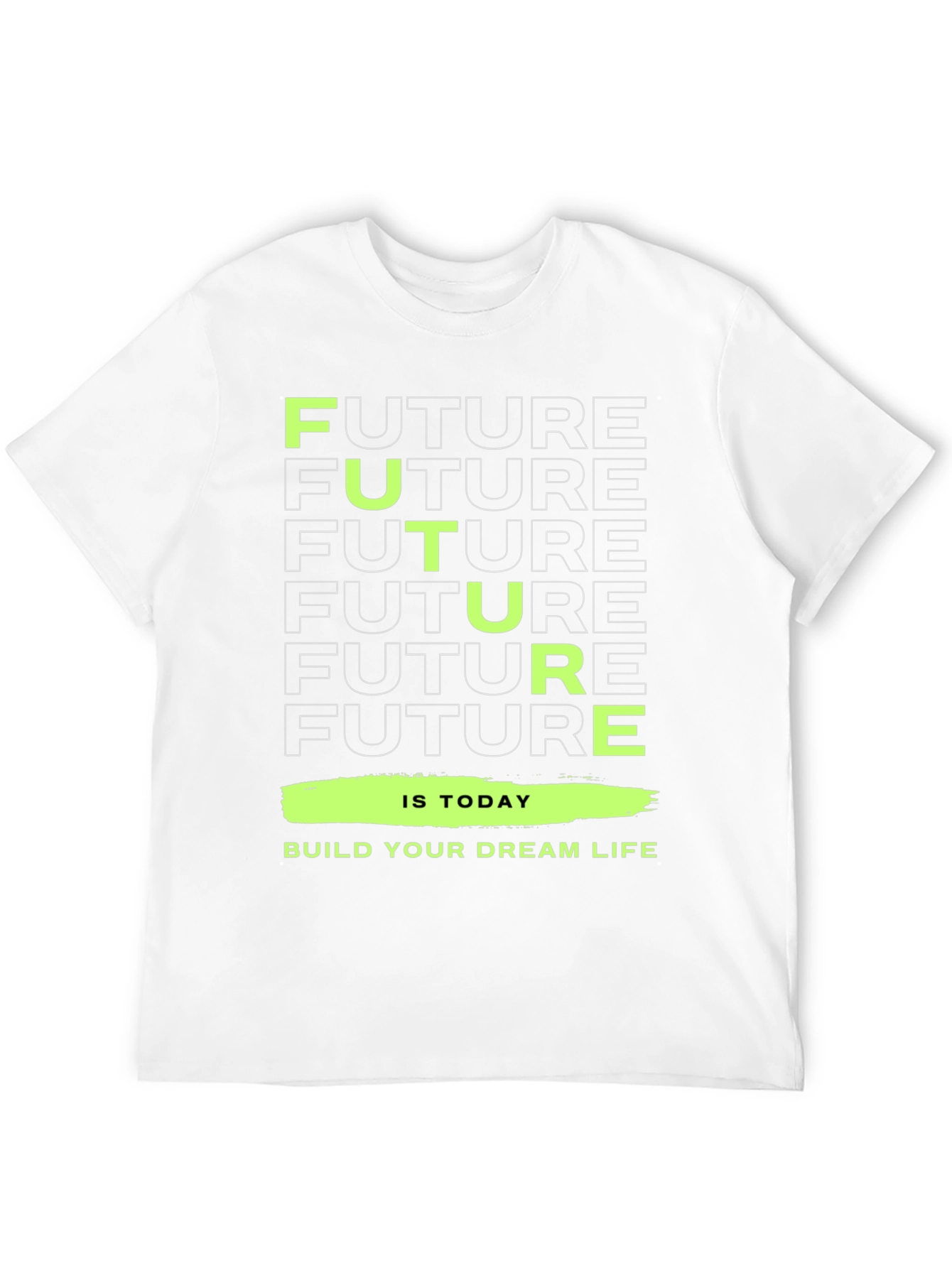 Motivational Future Today Graphic Tee
