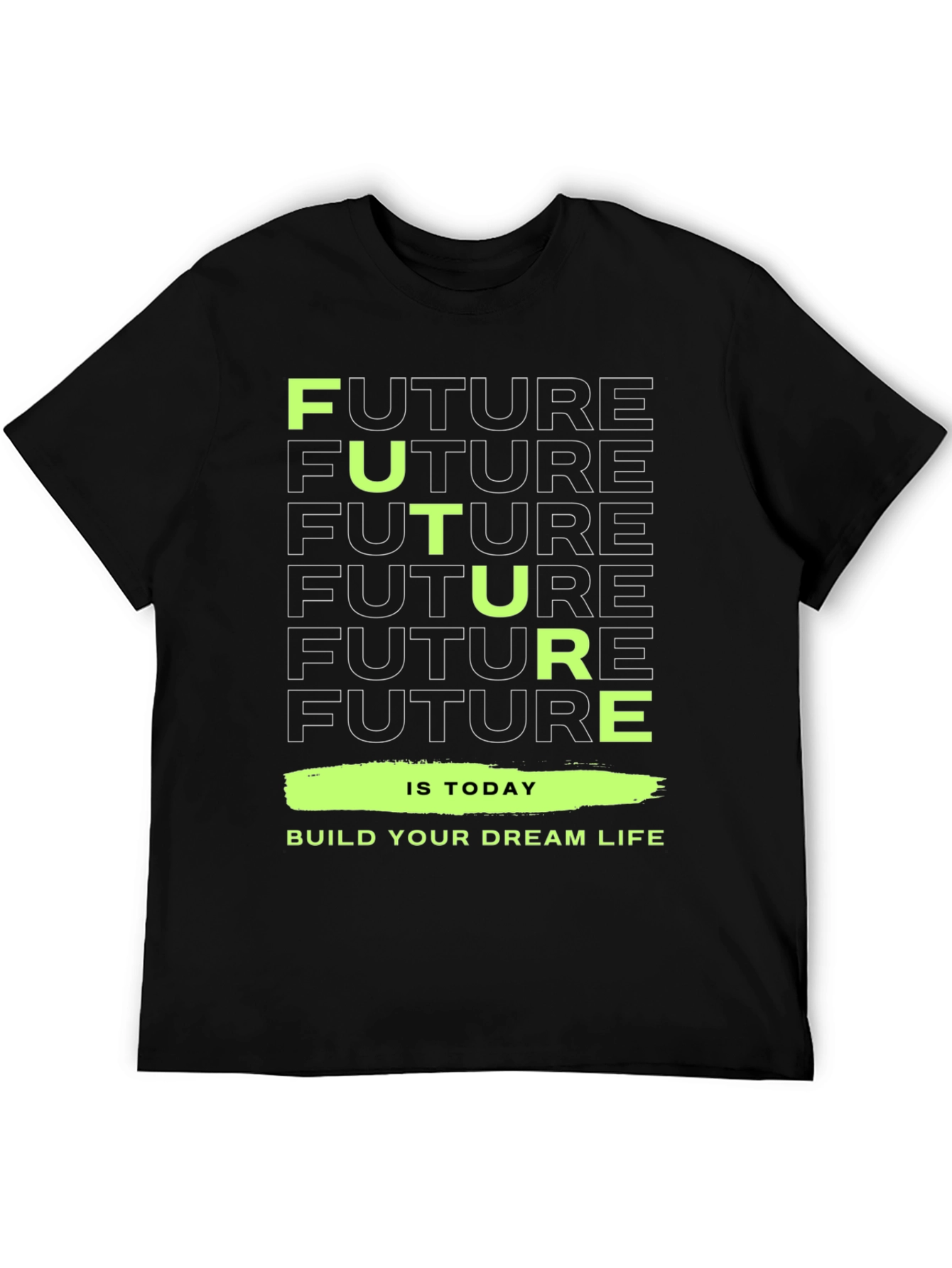 Motivational Future Today Graphic Tee