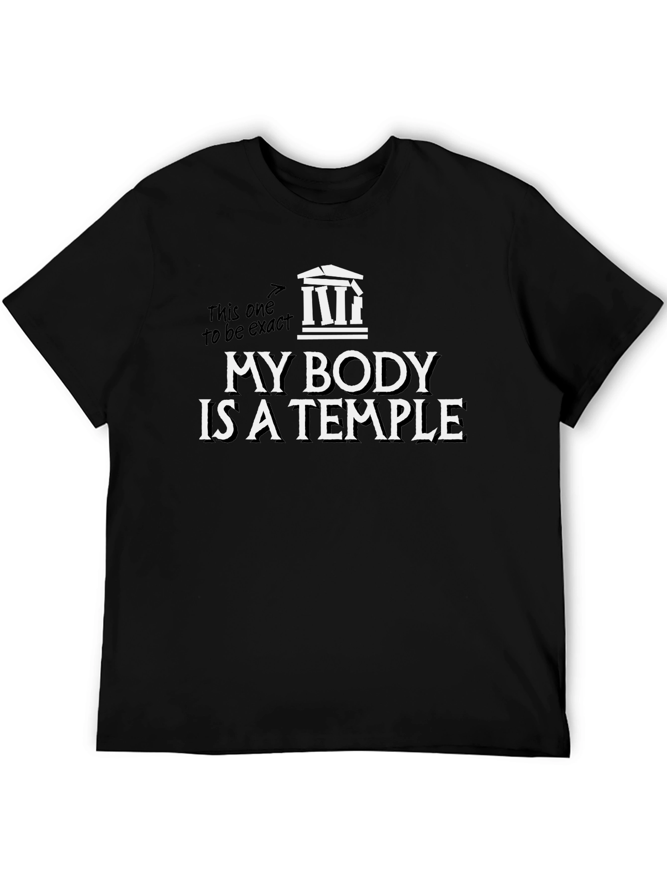 My Body is a Temple T-Shirt Black Cotton Tee