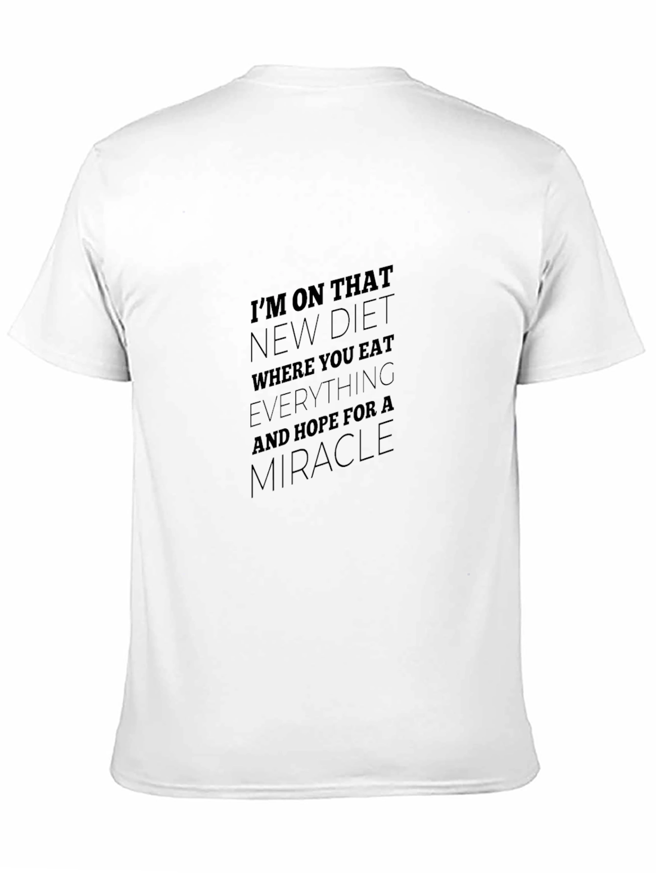 Diet Miracle T-Shirt | Funny Unisex Tee