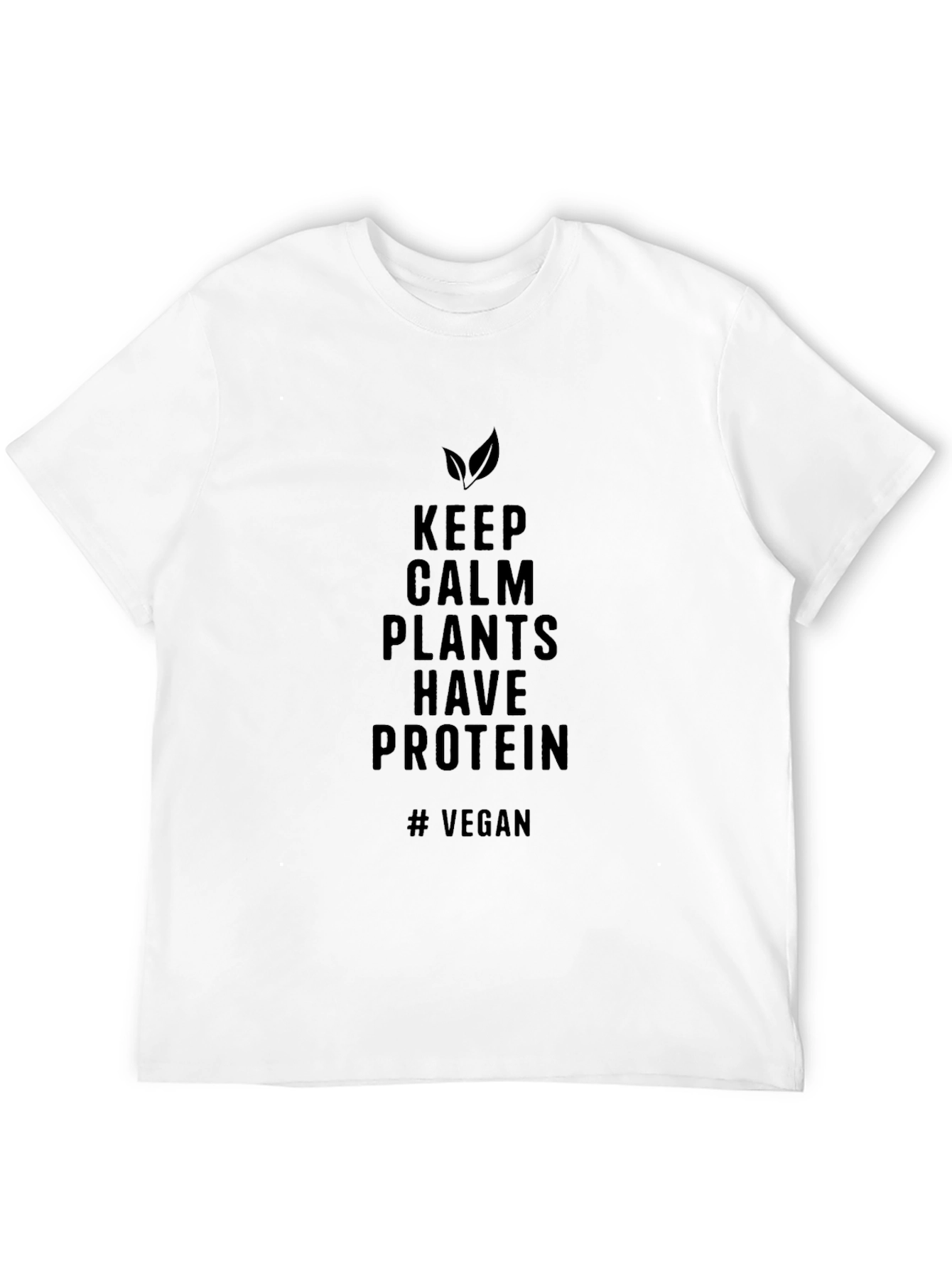 Vegan Keep Calm T-Shirt - Plants Have Protein