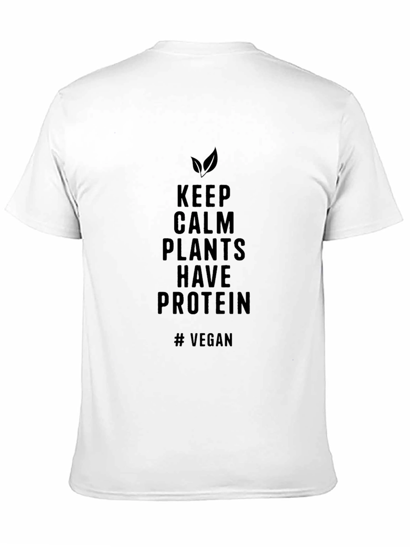 Vegan Keep Calm T-Shirt - Plants Have Protein
