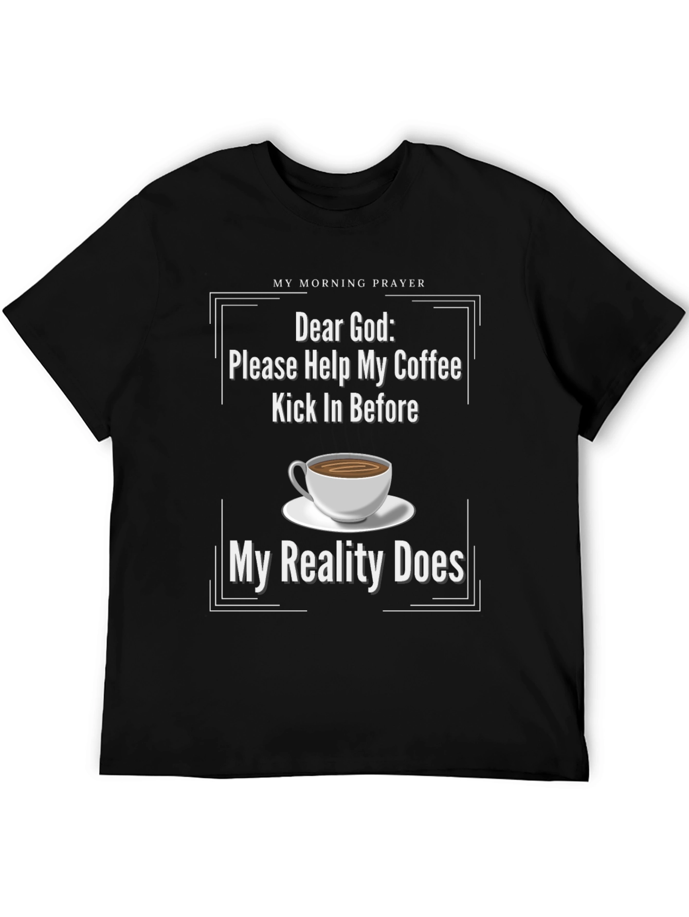 Funny Coffee Prayer T-Shirt for Coffee Lovers