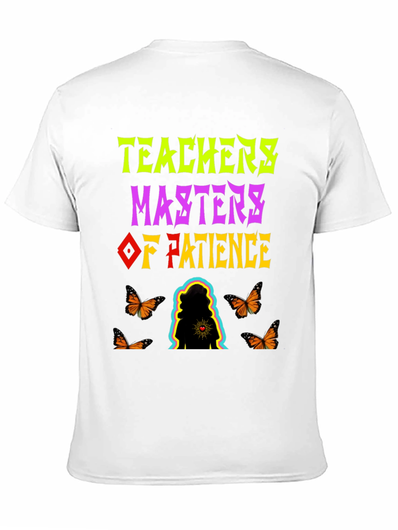 Teachers: Masters of Patience Graphic Tee