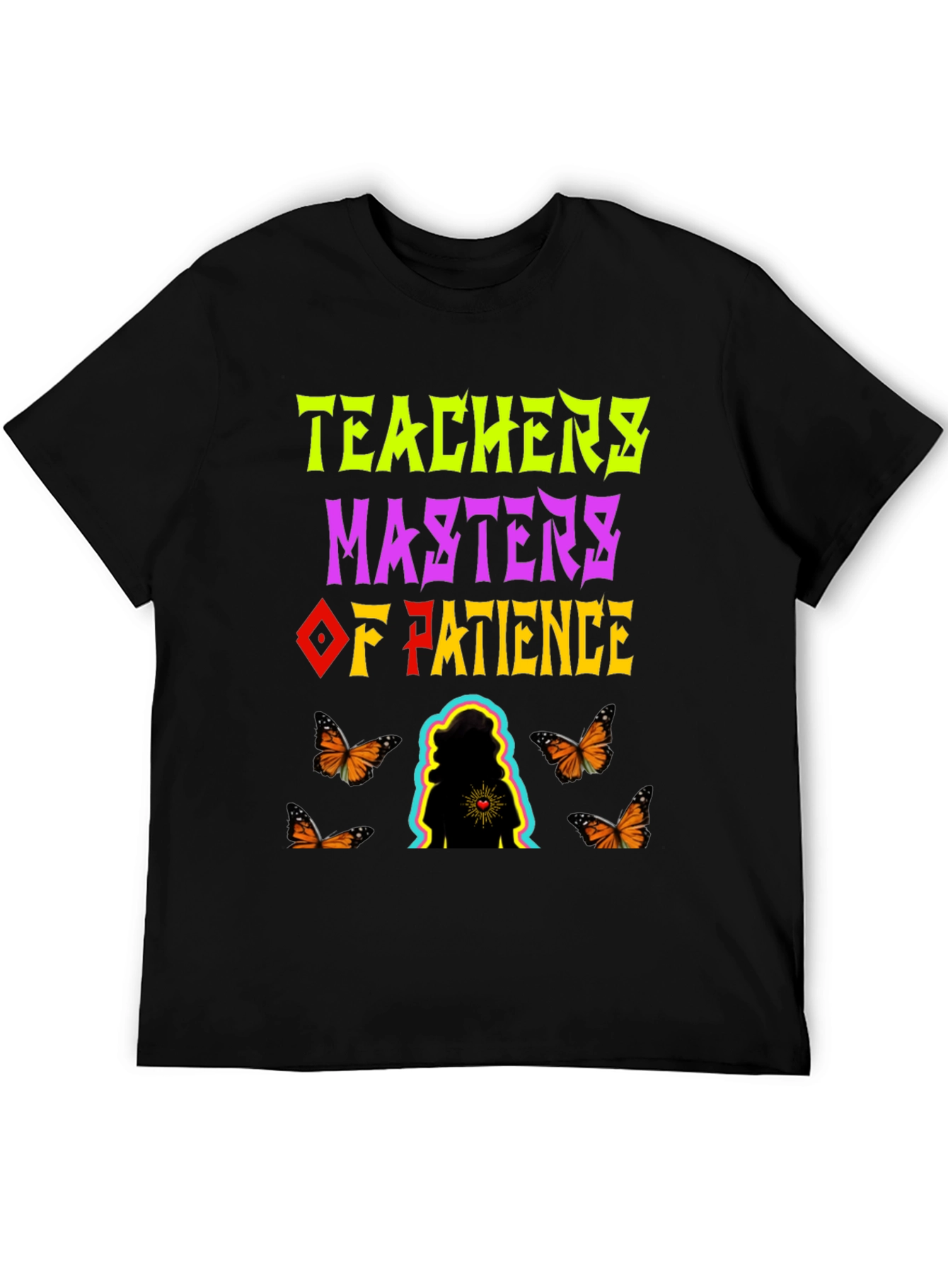 Teachers: Masters of Patience Graphic Tee