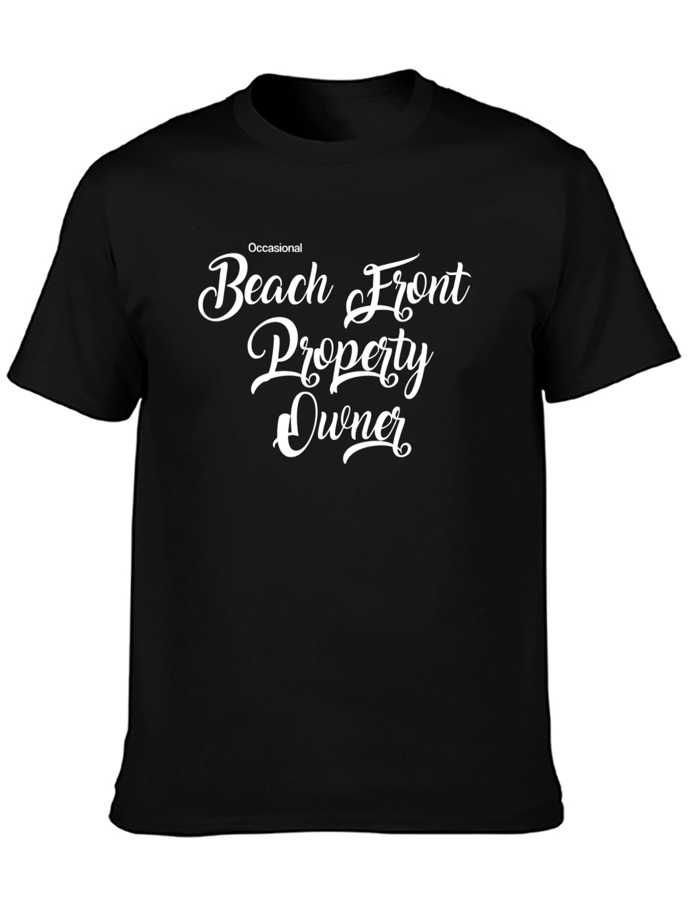 Beach Front Property Owner Graphic Tee
