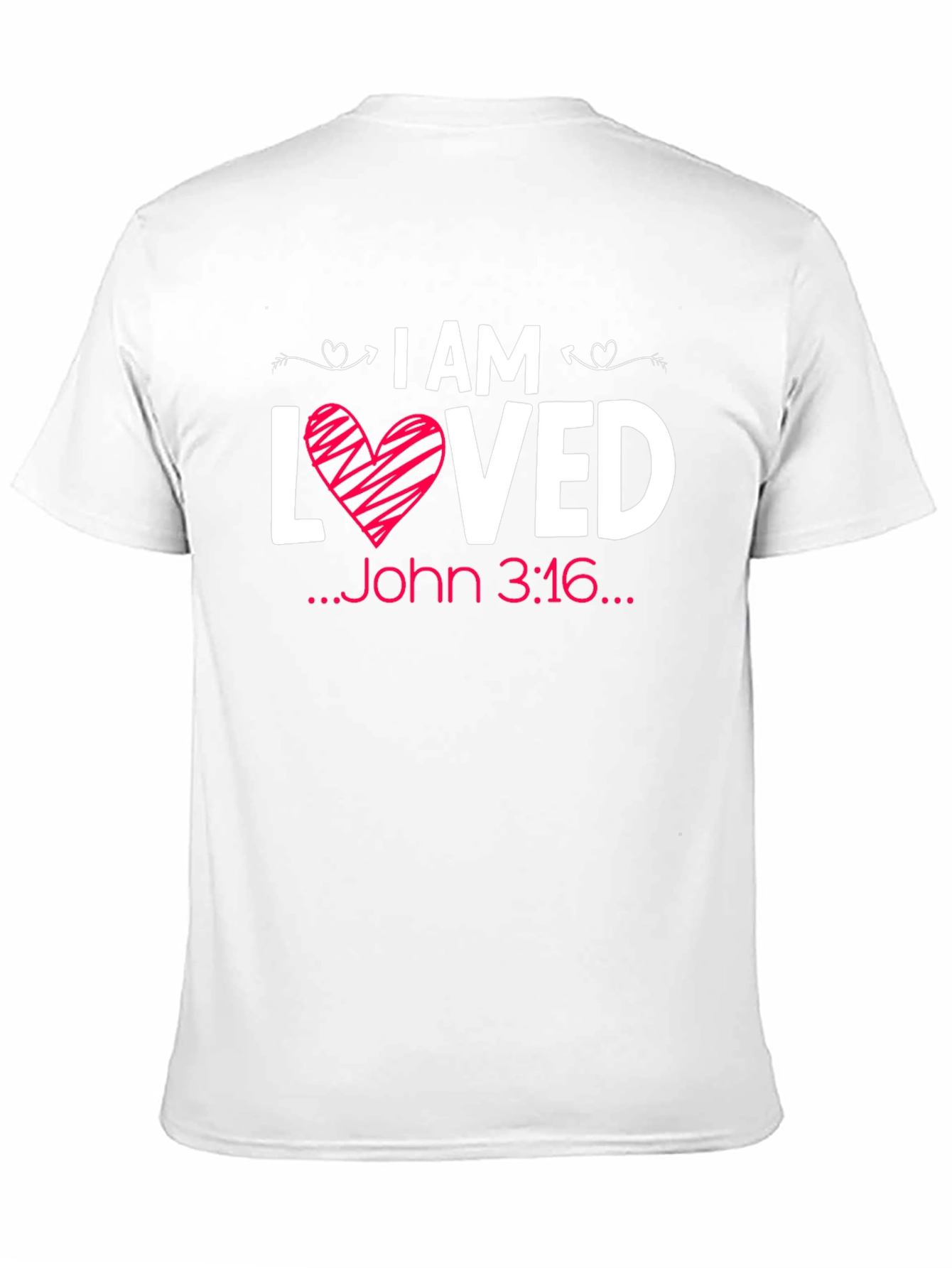 I Am Loved John 3:16 Graphic Tee