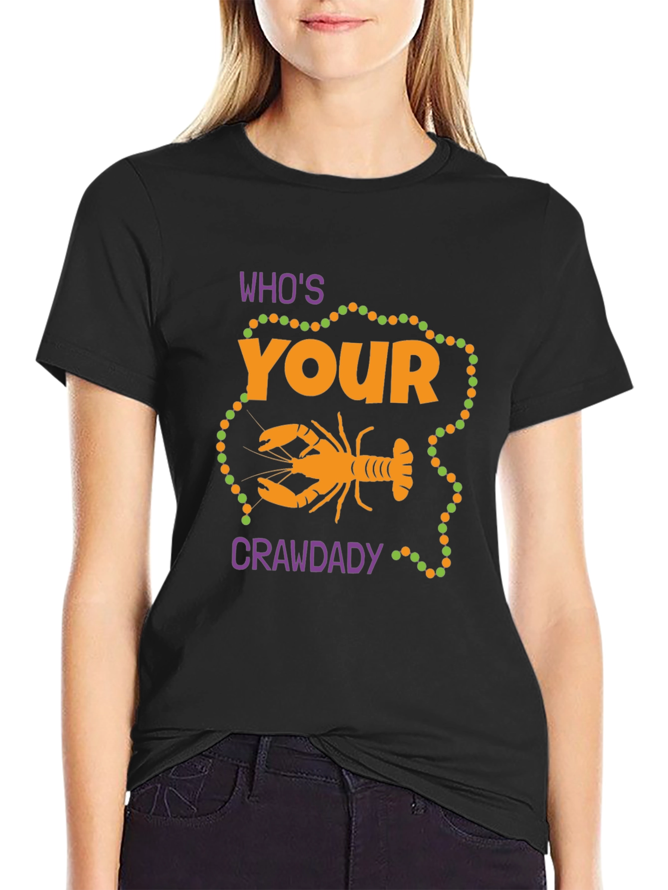 Whos Your Crawdaddy? Mardi Gras T-Shirt