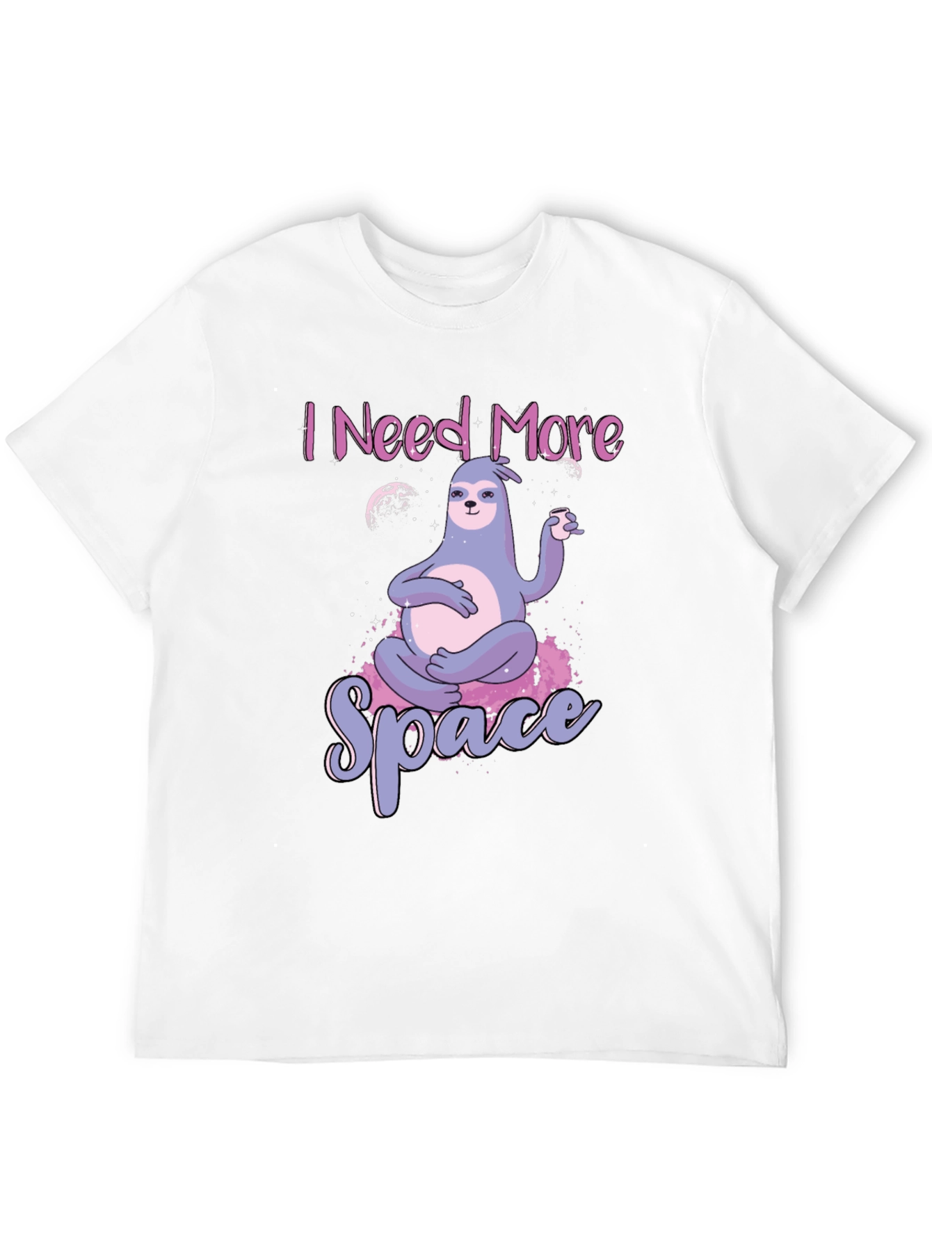 I Need More Space Sloth T-Shirt