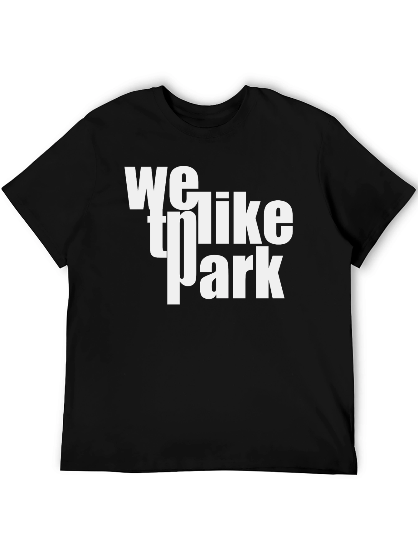 We Like to Park Graphic Black T-Shirt