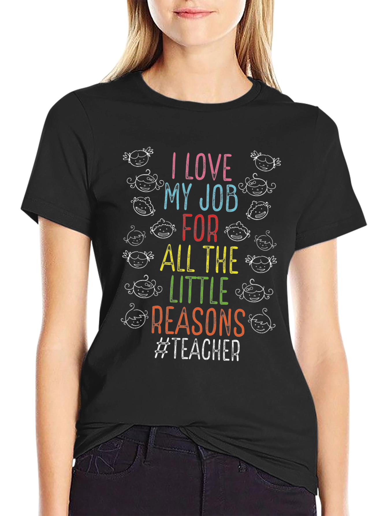 I Love My Job Teacher Graphic T-Shirt