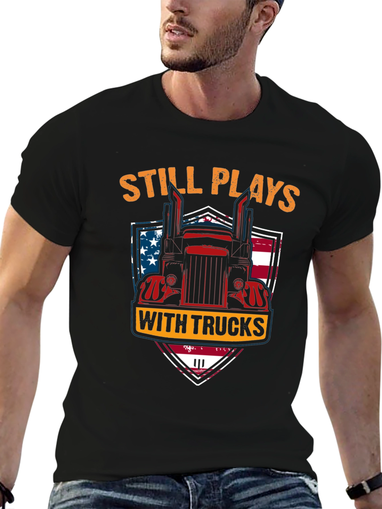 Still Plays With Trucks T-Shirt