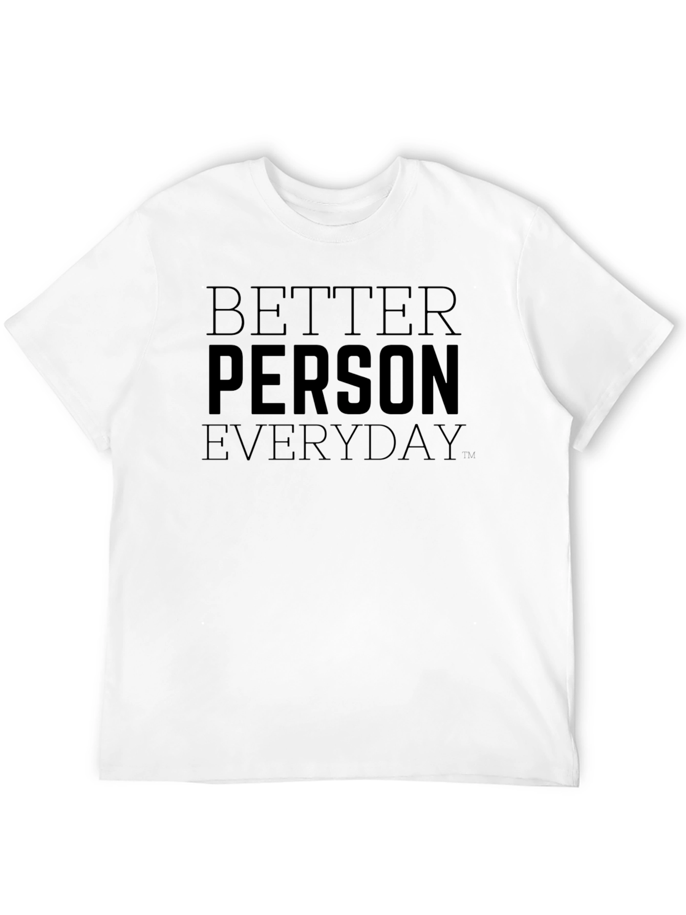 Better Person Everyday Graphic Tee