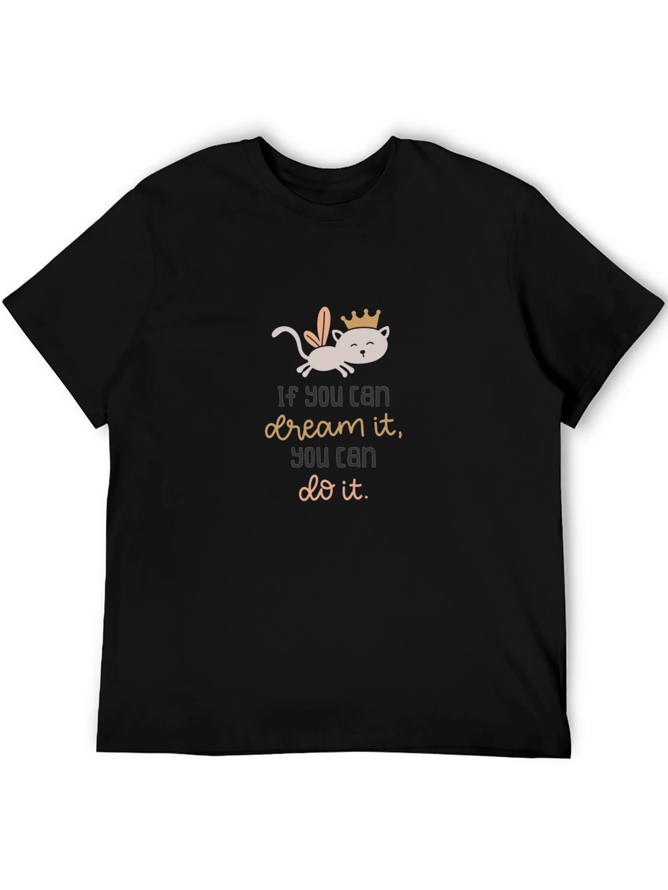 Dream It Do It T-Shirt