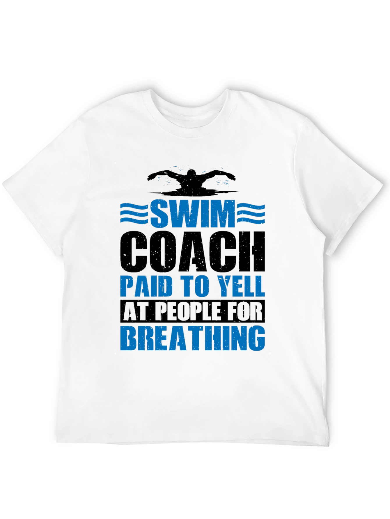 Swim Coach T-Shirt - Funny Saying