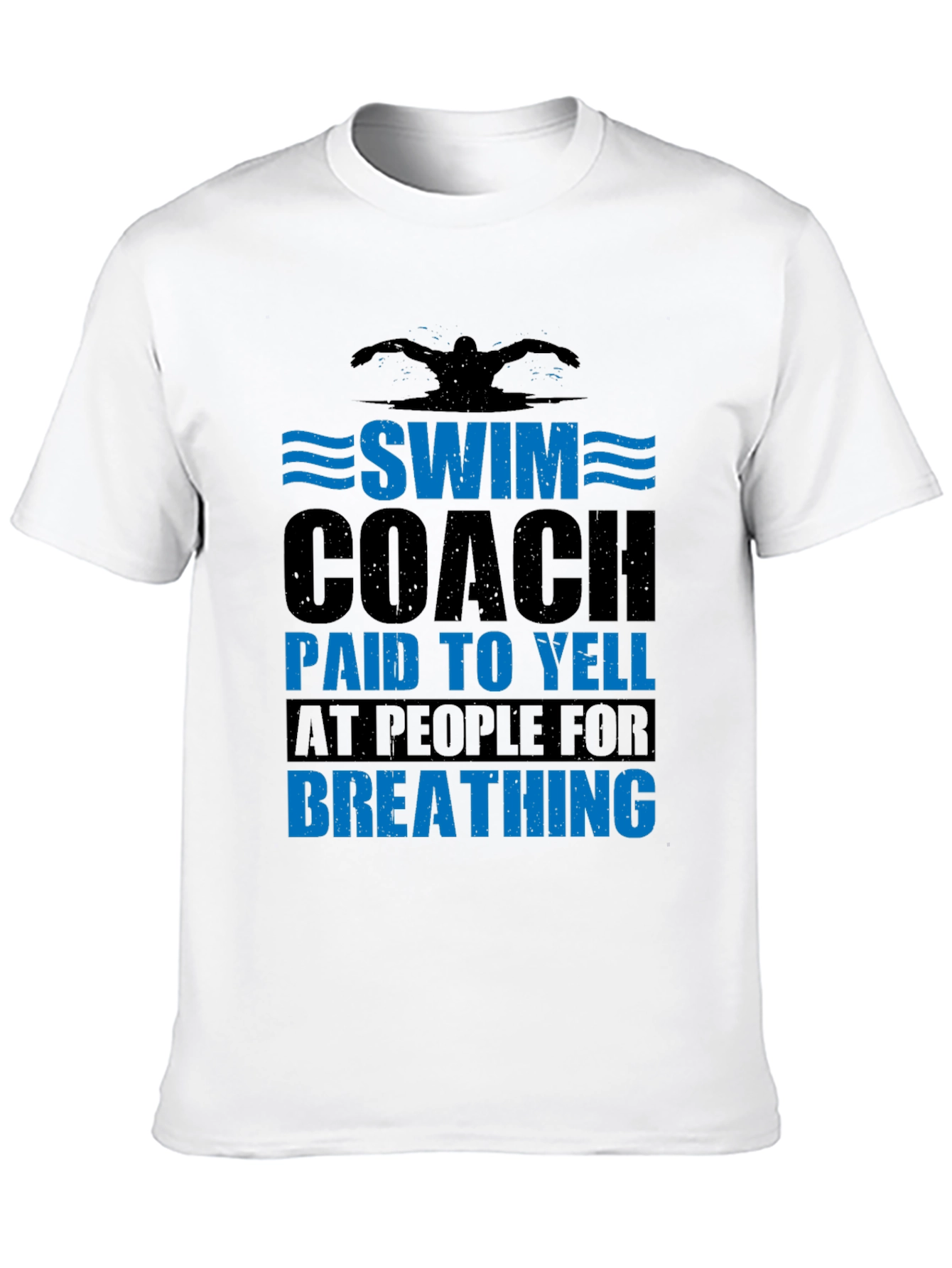 Swim Coach T-Shirt - Funny Saying