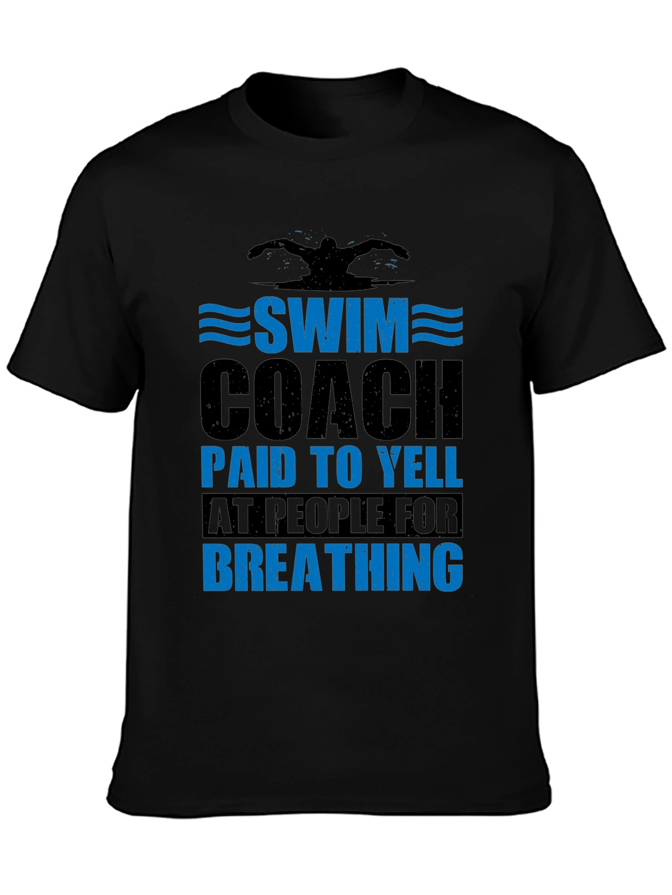 Swim Coach T-Shirt - Funny Saying