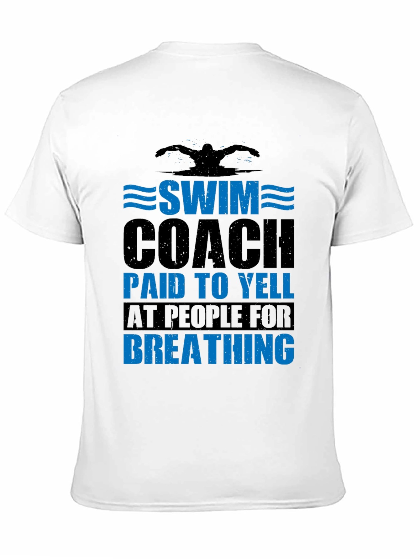 Swim Coach T-Shirt - Funny Saying