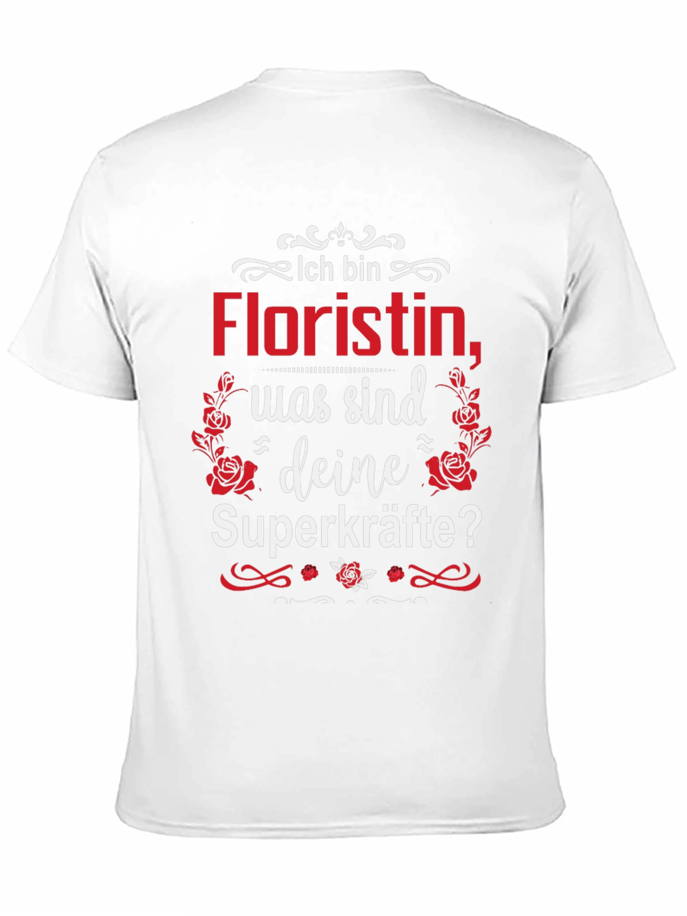 Floristin Superkräfte T-Shirt German Florist Tee