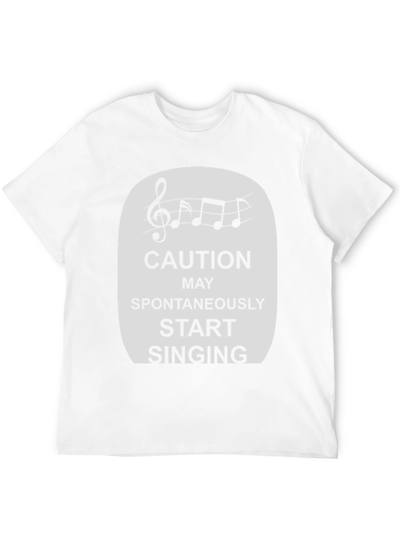 Caution Spontaneously Start Singing T-Shirt
