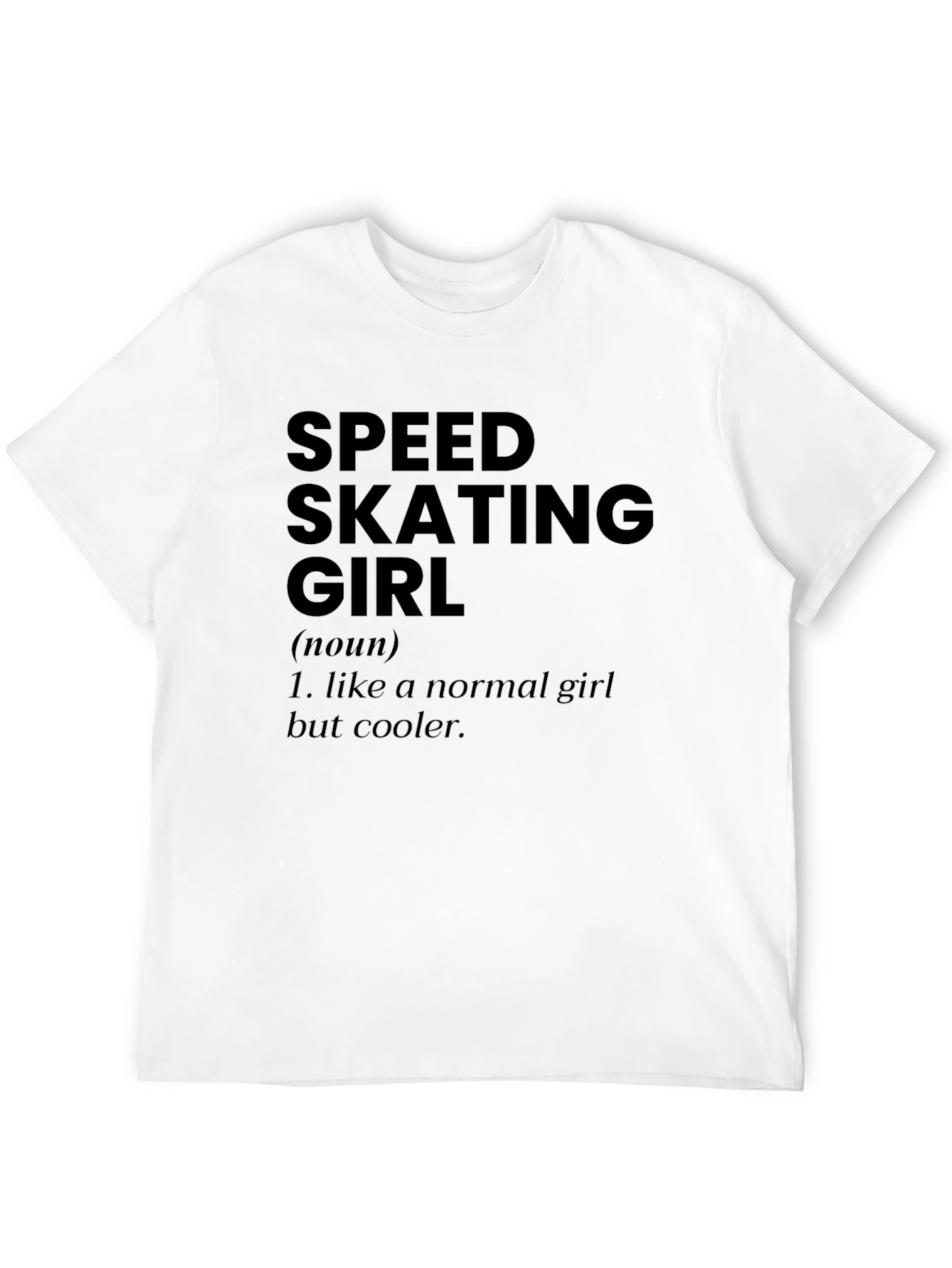 Speed Skating Girl T-Shirt - Cool & Unique Design