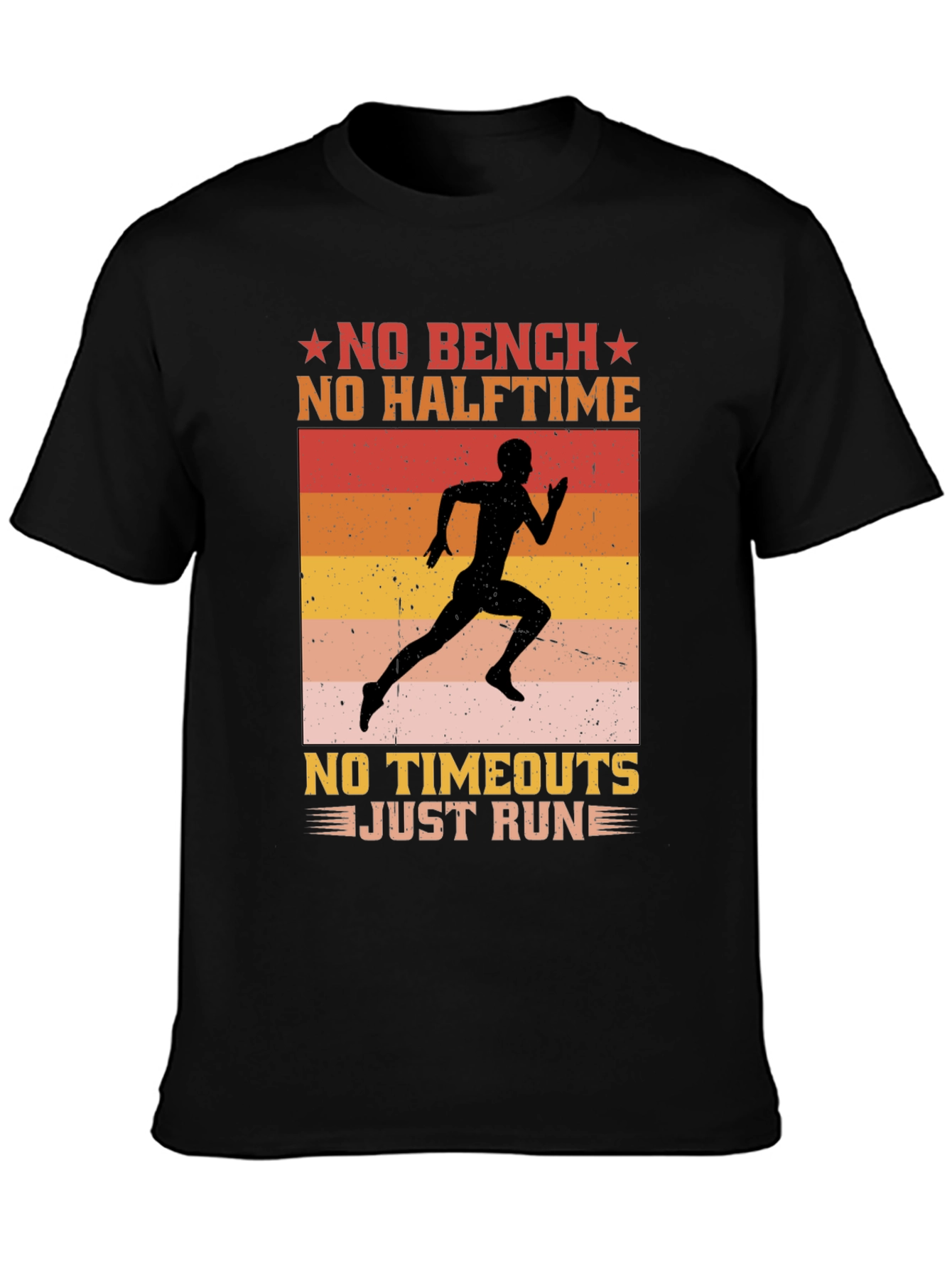 No Bench No Halftime Running T-Shirt