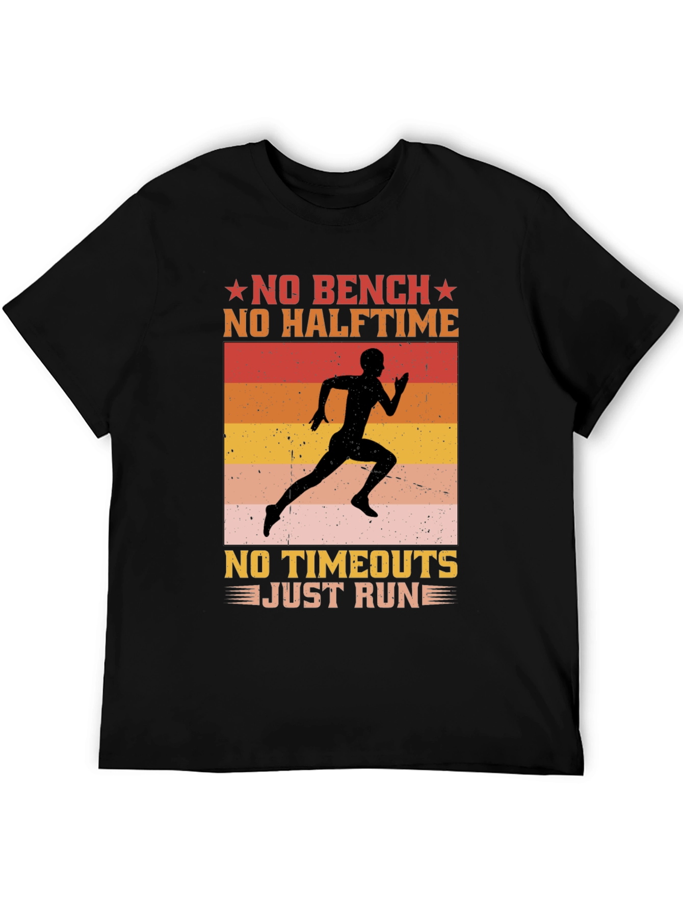 No Bench No Halftime Running T-Shirt