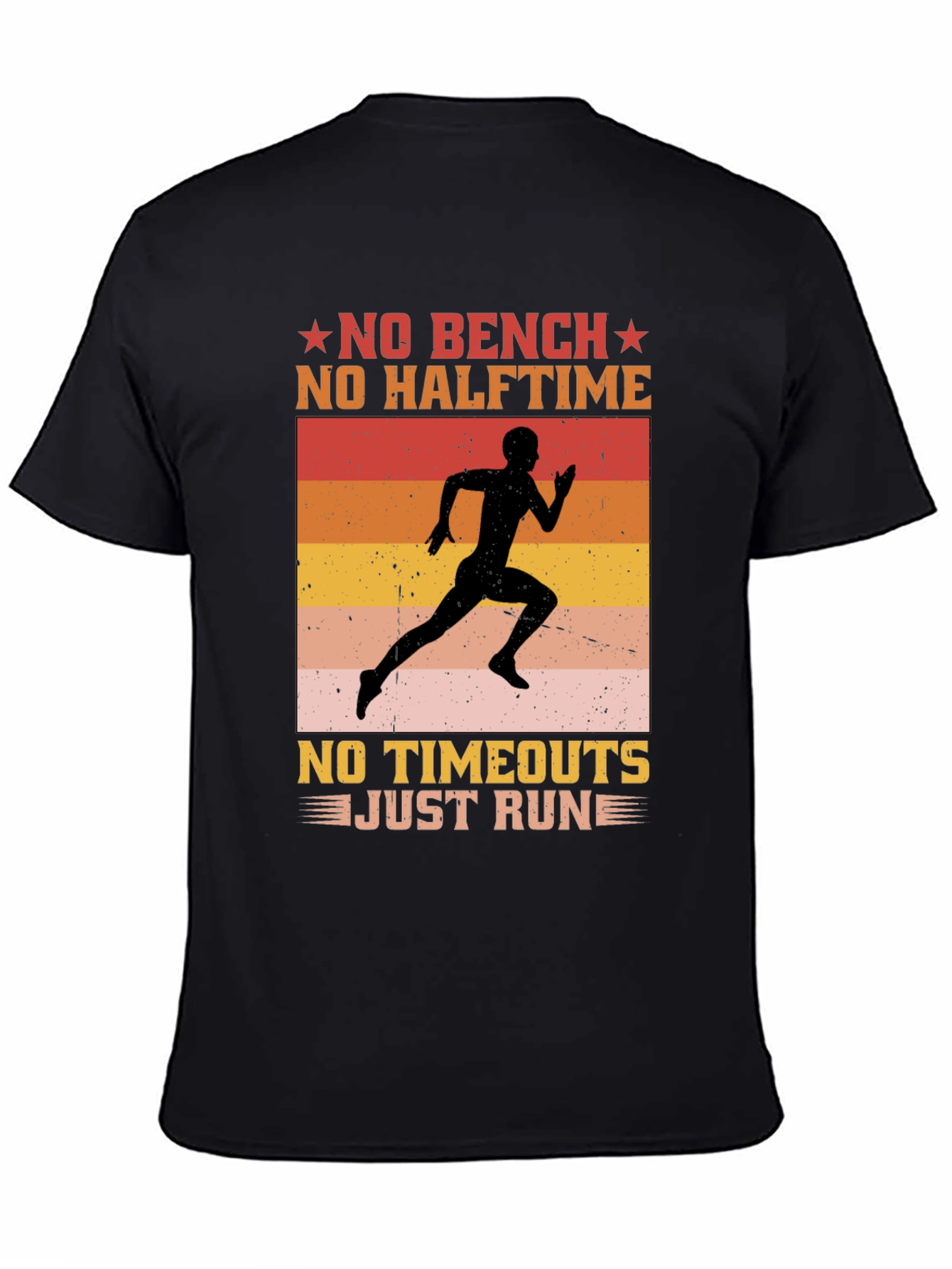 No Bench No Halftime Running T-Shirt