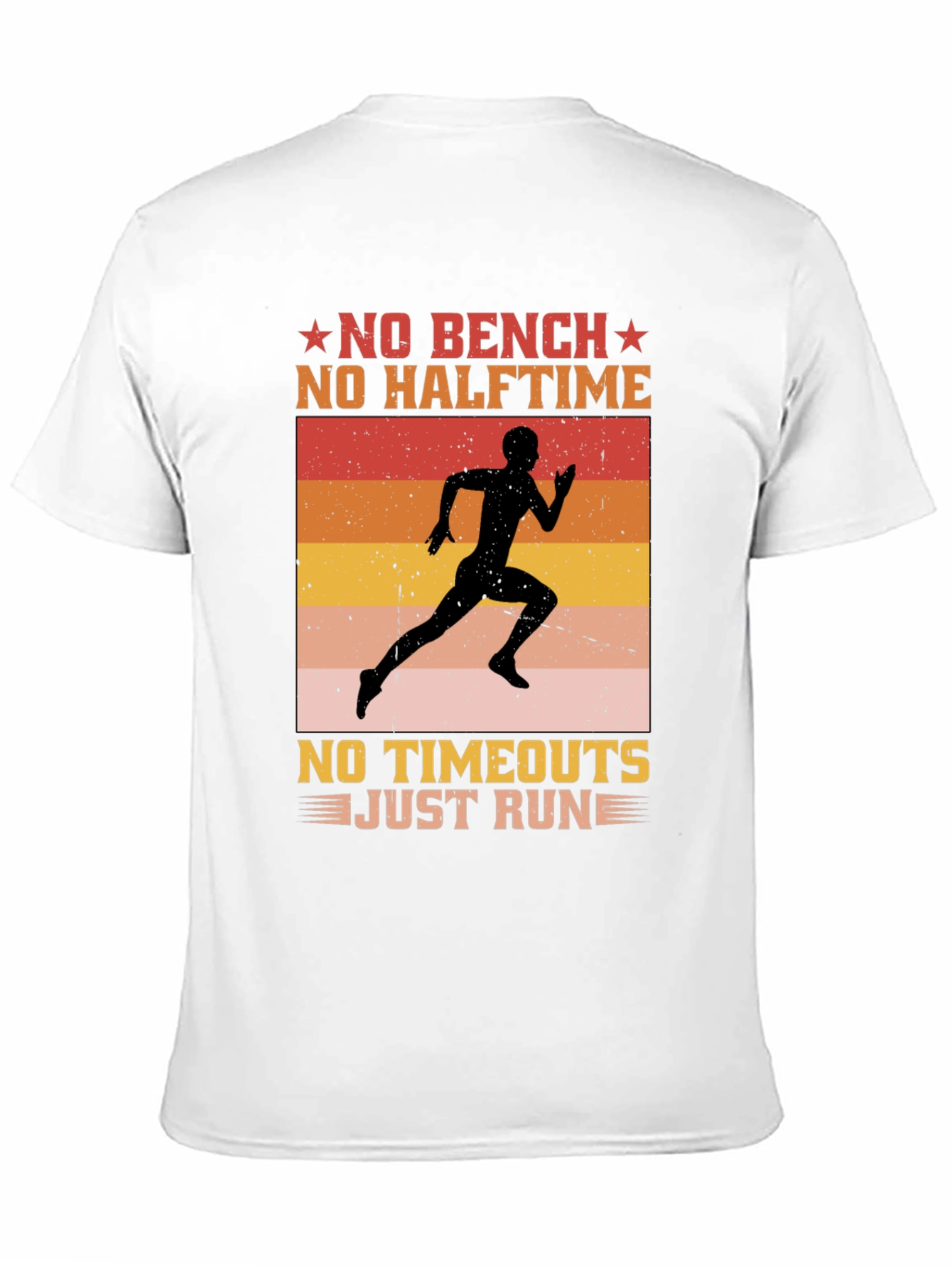No Bench No Halftime Running T-Shirt