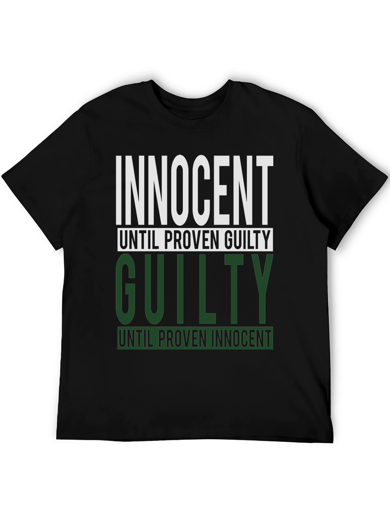 Innocent Until Proven Guilty Black T-Shirt