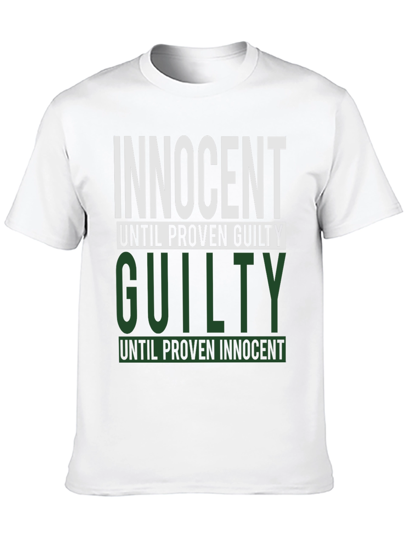 Innocent Until Proven Guilty Black T-Shirt