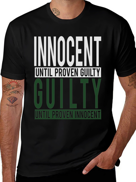 Innocent Until Proven Guilty Black T-Shirt
