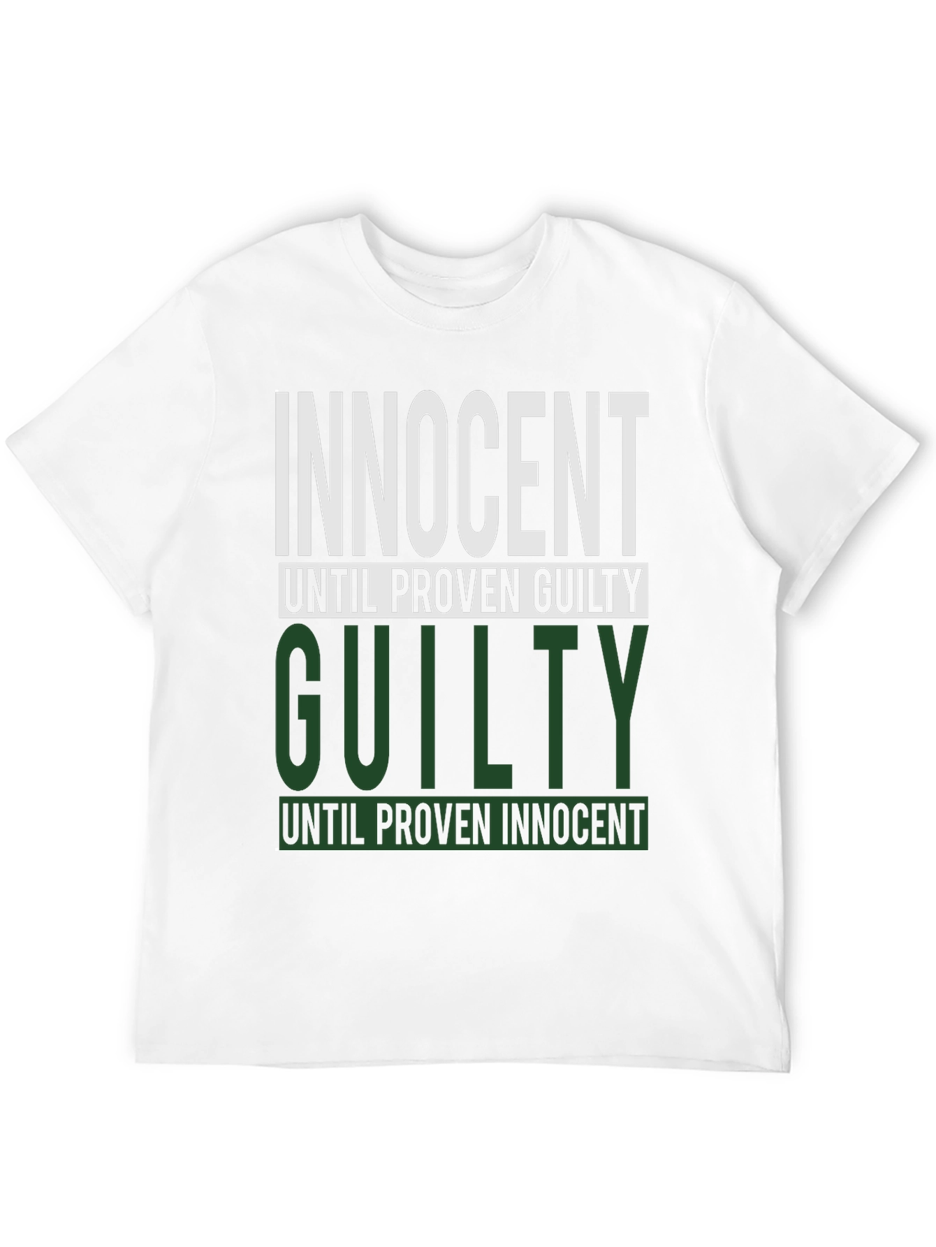 Innocent Until Proven Guilty Black T-Shirt