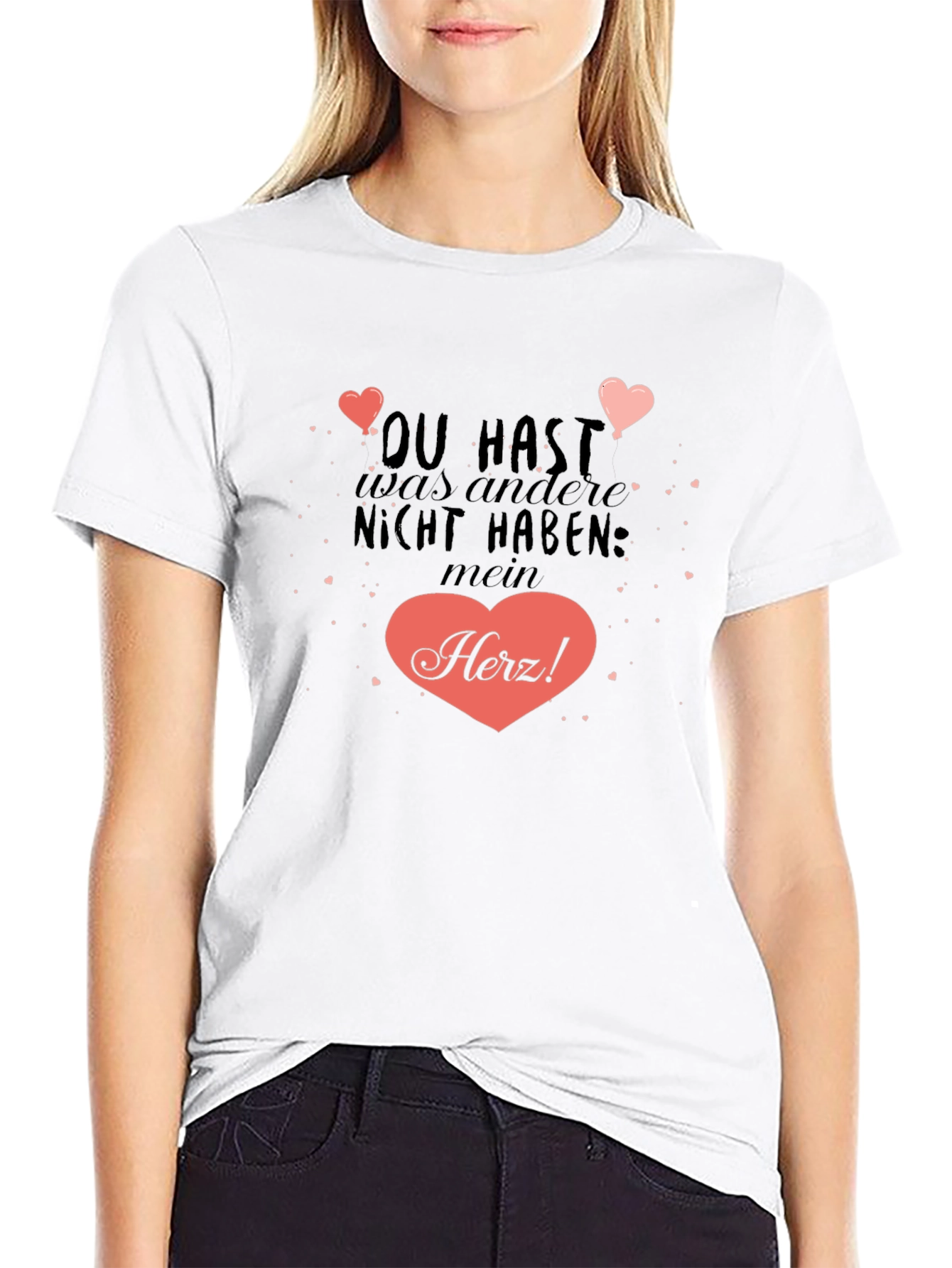 Heart Tee: You Have What Others Dont My Heart!
