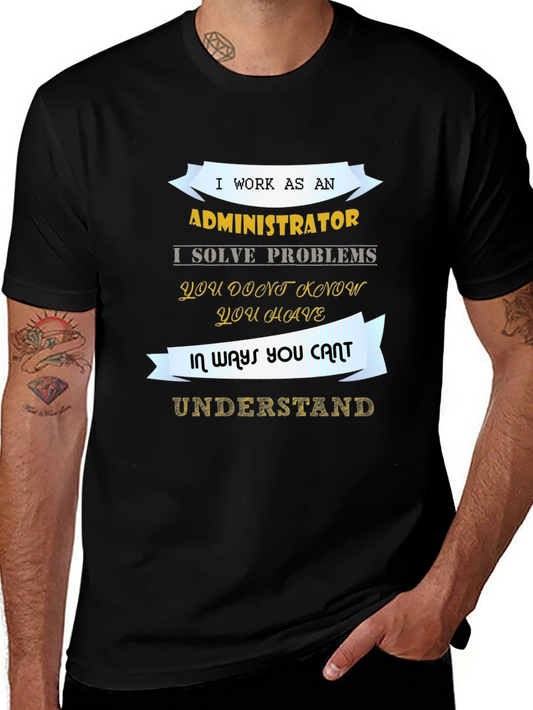 Administrator T-Shirt - Problem Solver Tee