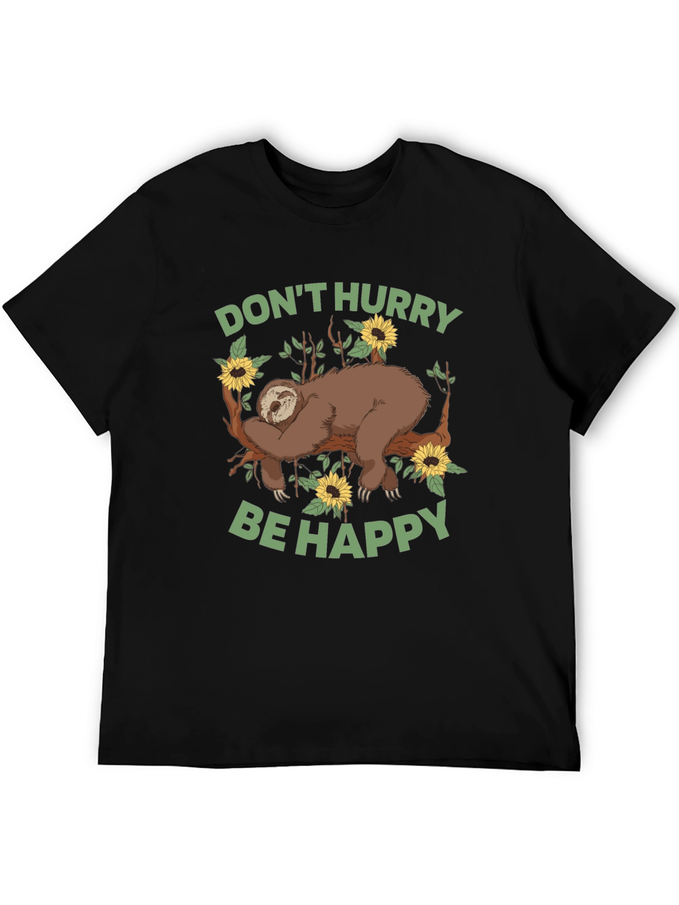 Sloth Graphic Tee - Dont Hurry Be Happy
