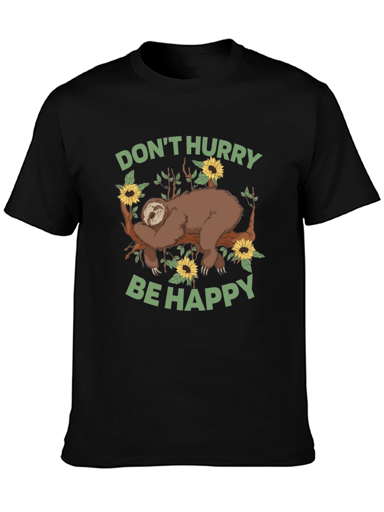 Sloth Graphic Tee - Dont Hurry Be Happy