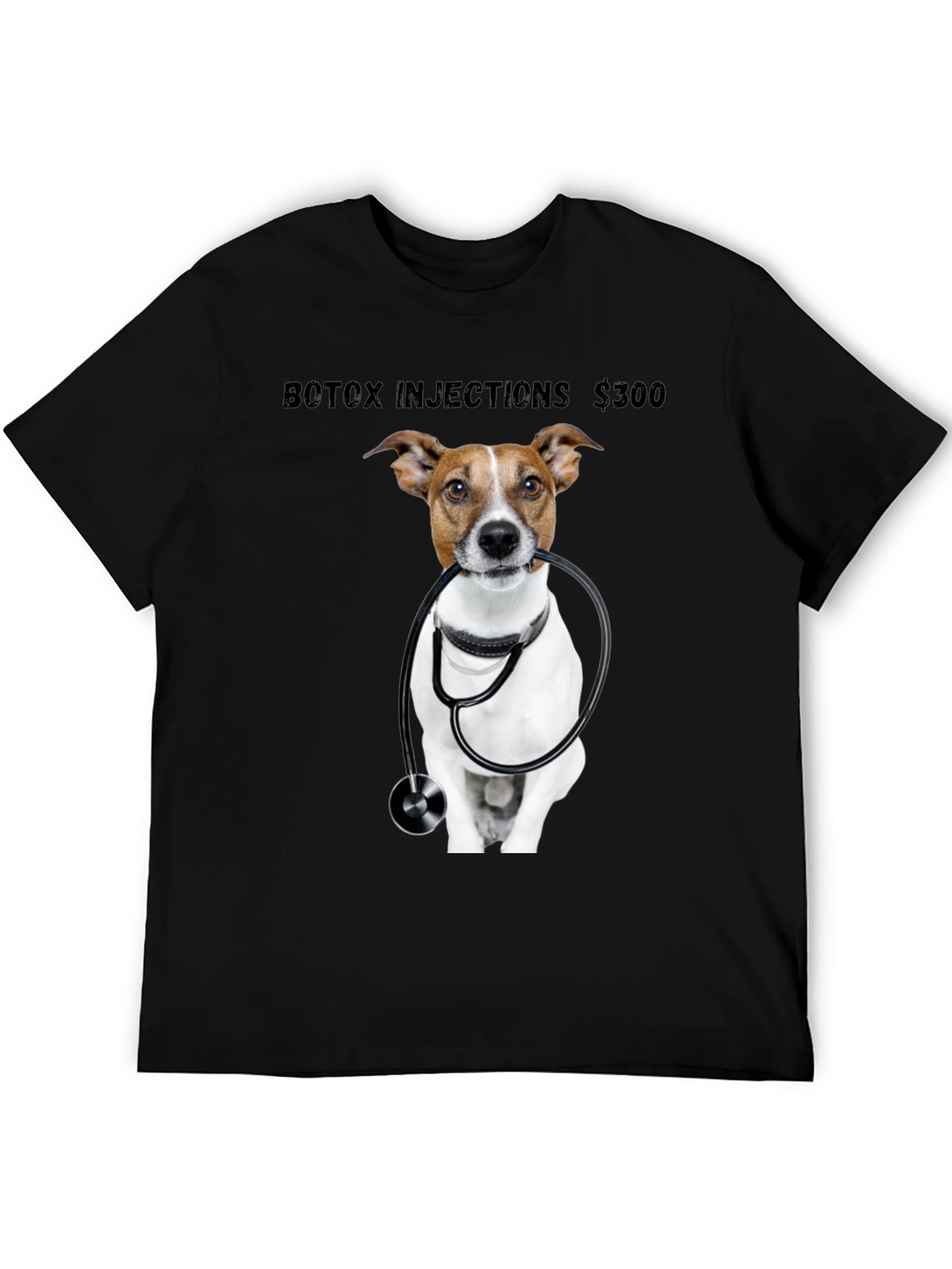 Dogtor T-Shirt: Botox Injections