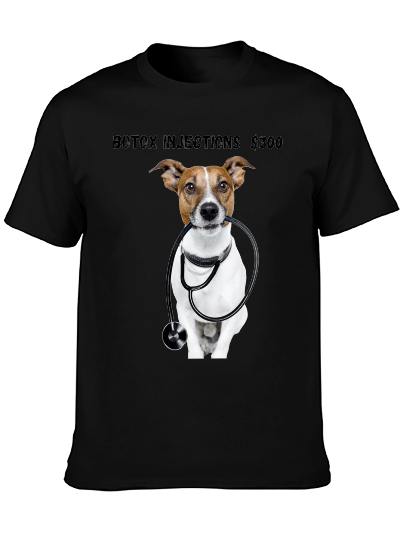 Dogtor T-Shirt: Botox Injections