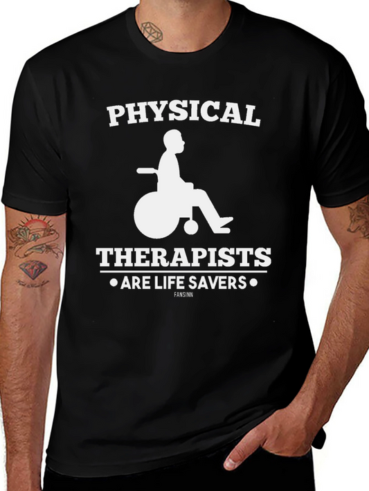Physical Therapists Are Life Savers T-Shirt